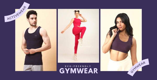 Eco-Friendly Gym Wear Essentials for a Healthy Workout