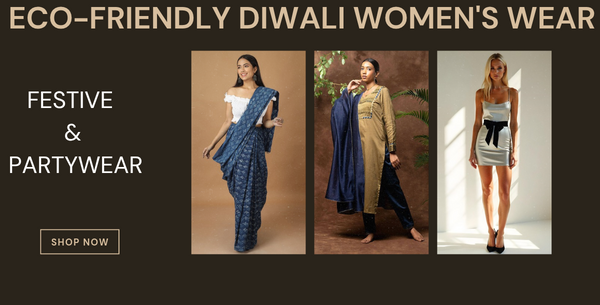 Eco-Friendly Women’s Diwali Fashion: Sarees, Kurtas, Dresses & Party Wear from Upcycleluxe