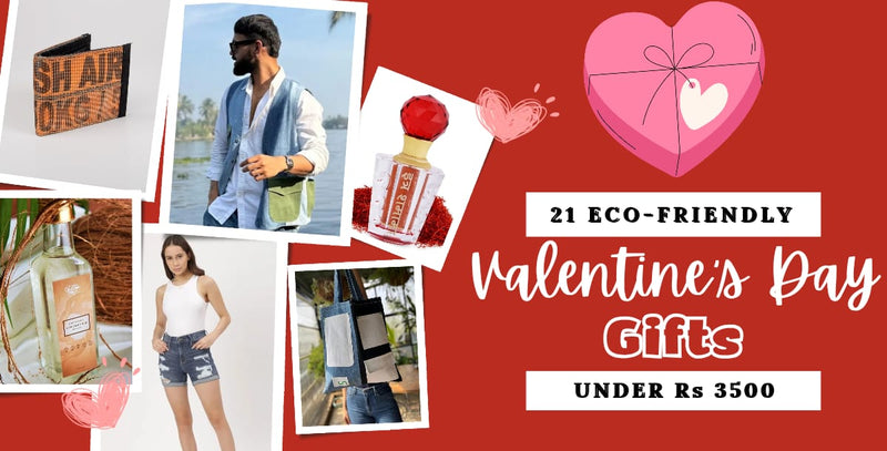 21 Eco-Friendly Valentine’s Day Gifts Under Rs 3500