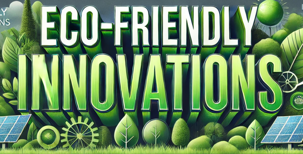 Eco-Friendly Products 2025: Innovations in Sustainable Living